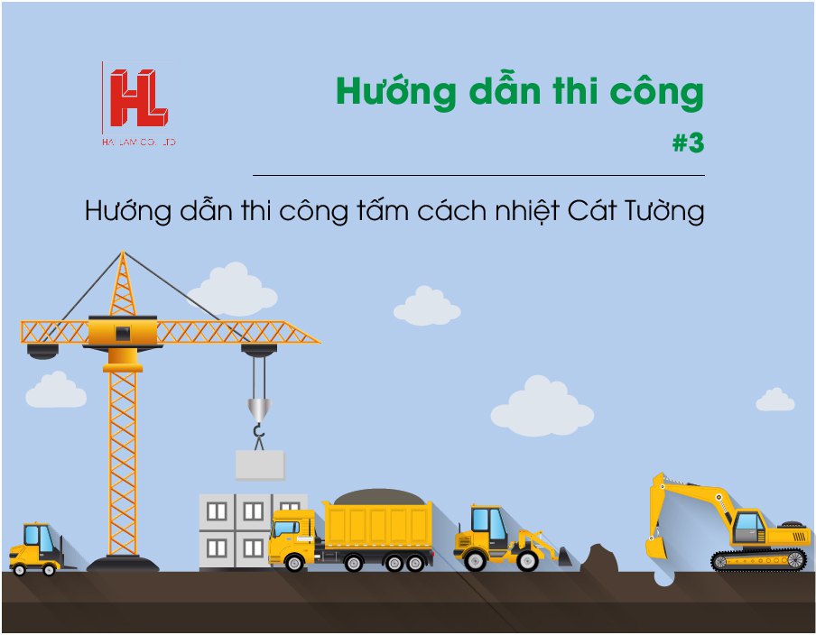 Hướng dẫn thi công tấm cách nhiệt Cát Tường